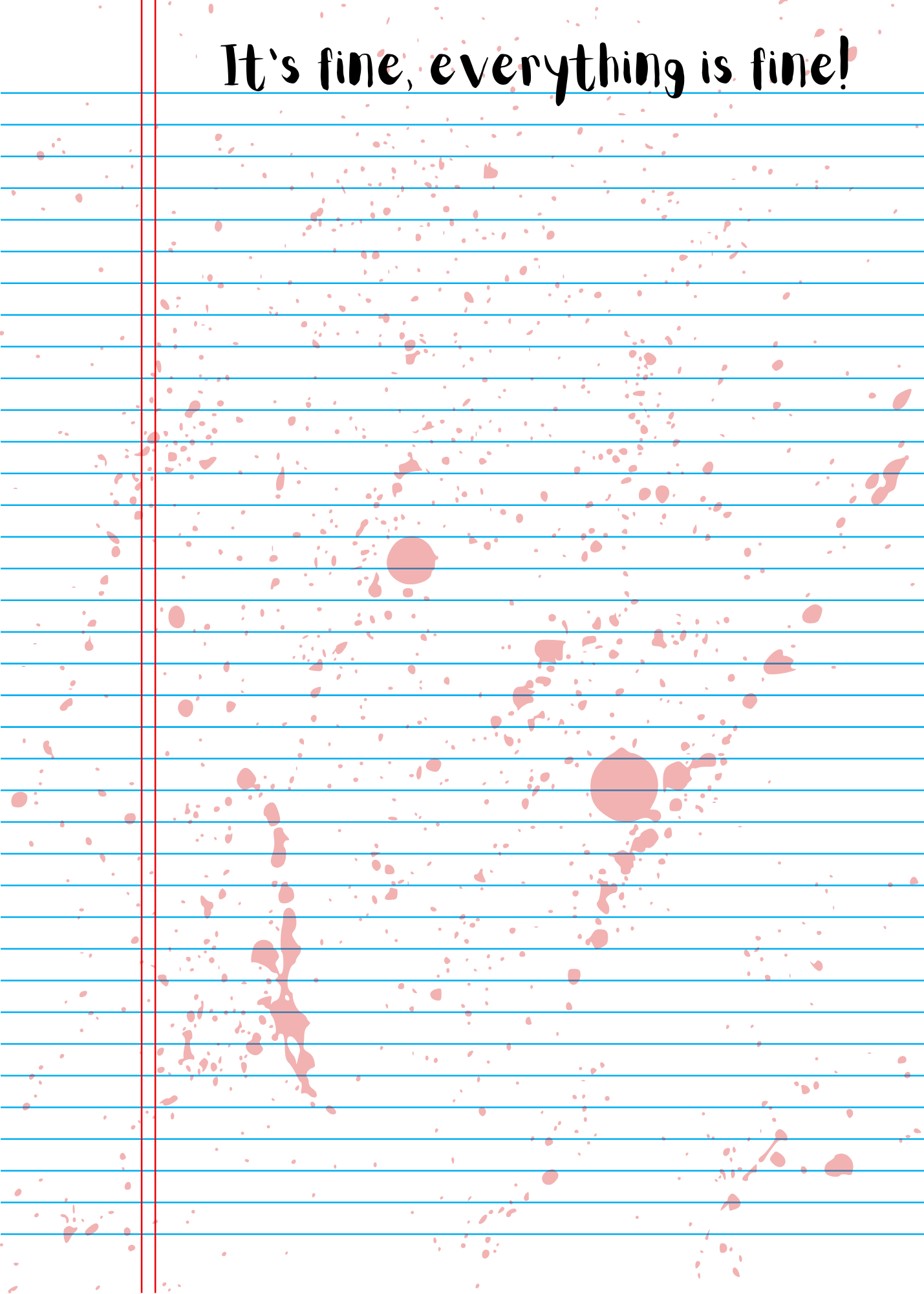 It's Fine, Everything is Fine! Tear-Away Notepad