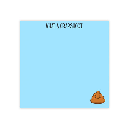 Post-it Note Pad — “What a Crapshoot” Funny Office Sticky Notes with Poop Emoji