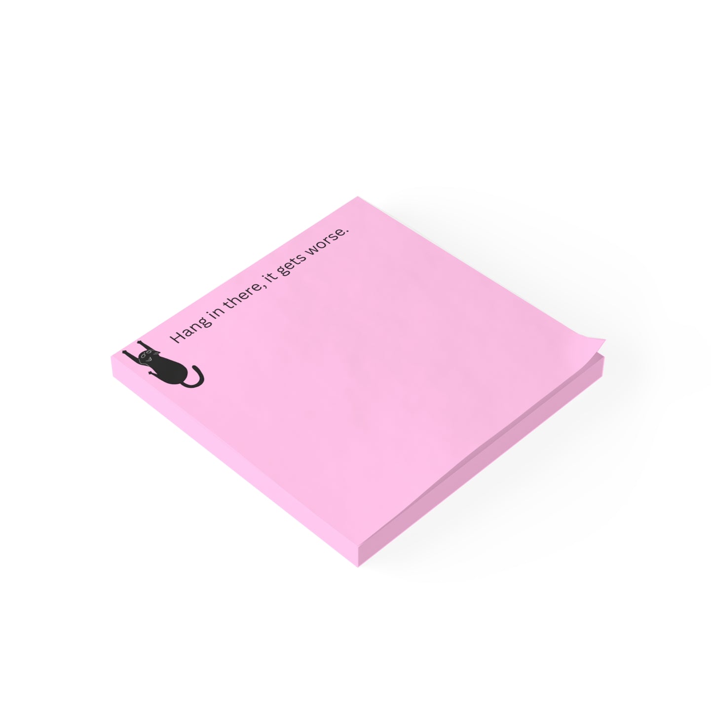 Funny Pink Post-It Notes — "Hang in there, it gets worse" Cat Memo Pads