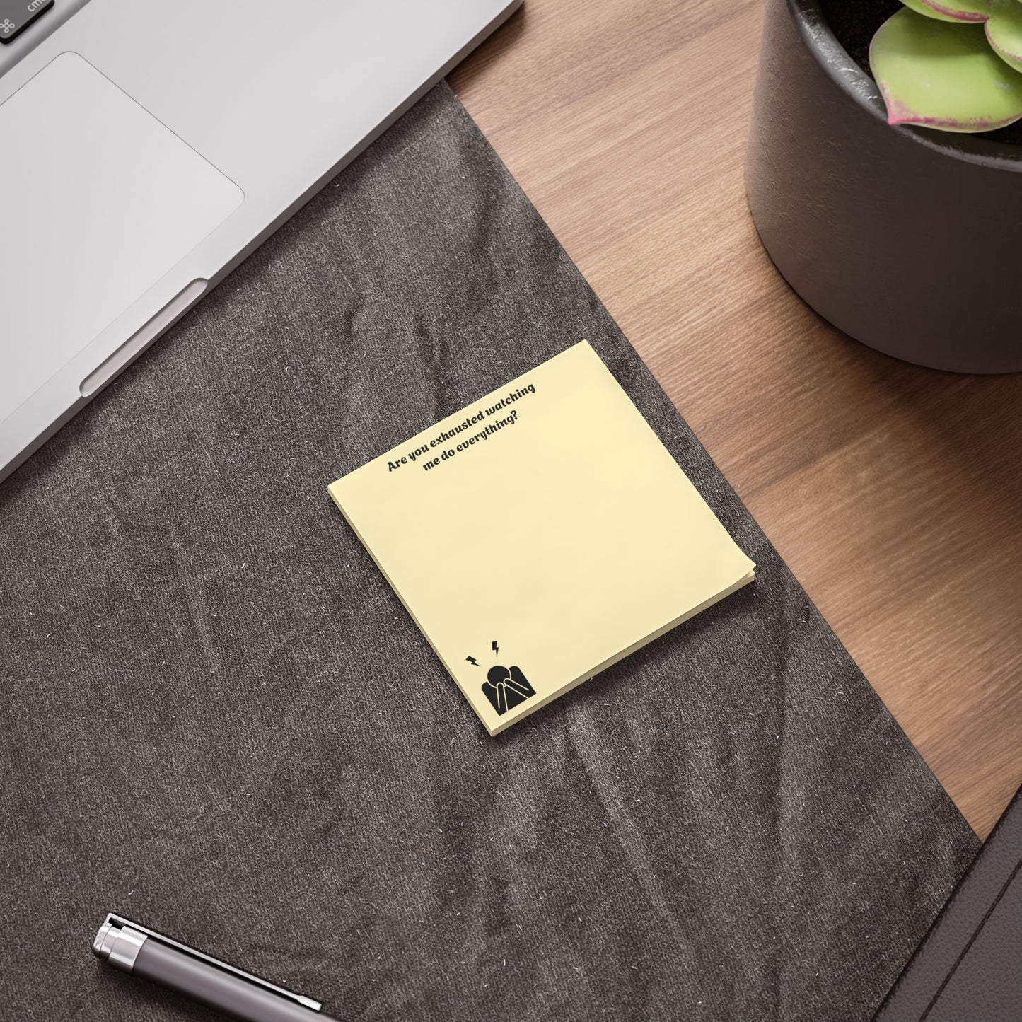 Post-it Note Pad — "Are you exhausted watching me do everything?" Funny Sarcastic Desk Sticky Notes for Partners & Roommates