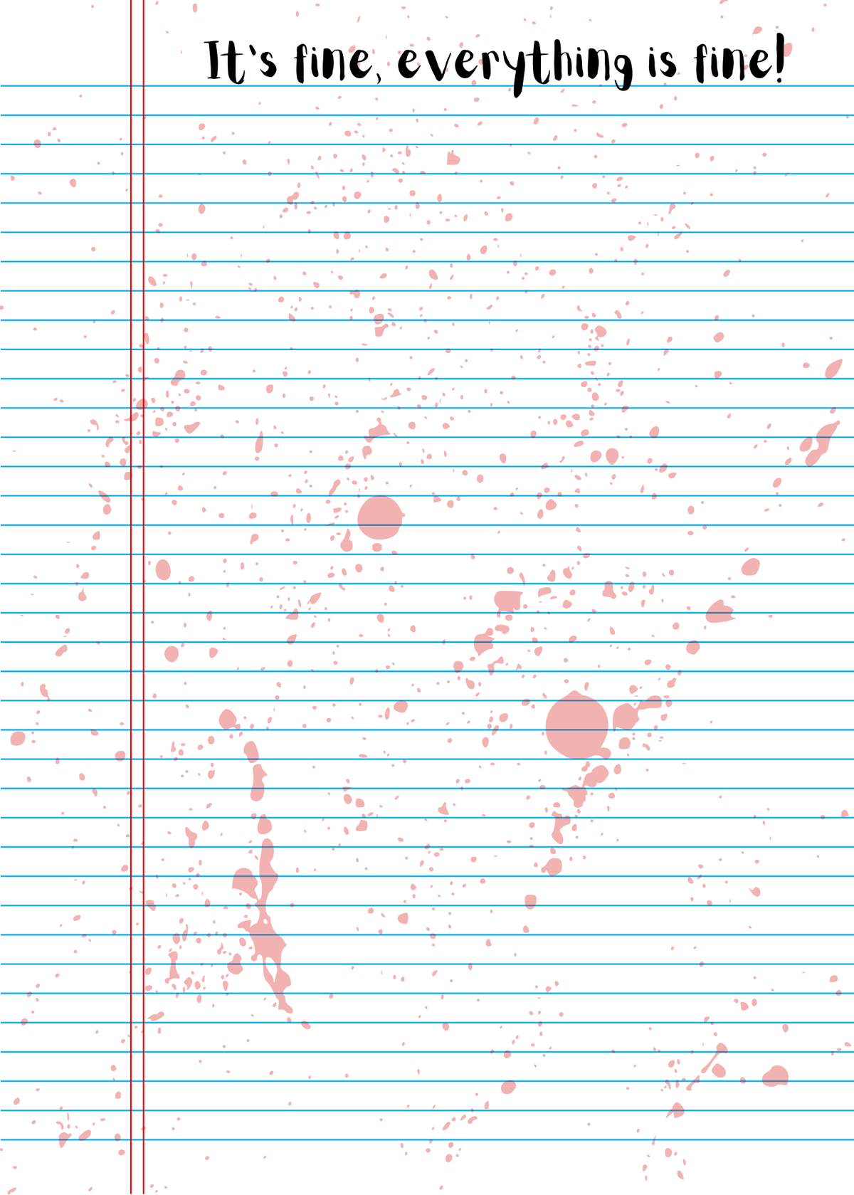 It's Fine, Everything is Fine! Tear-Away Notepad