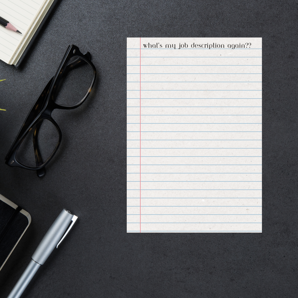 What's My Job Description? Tear-Away Notepad