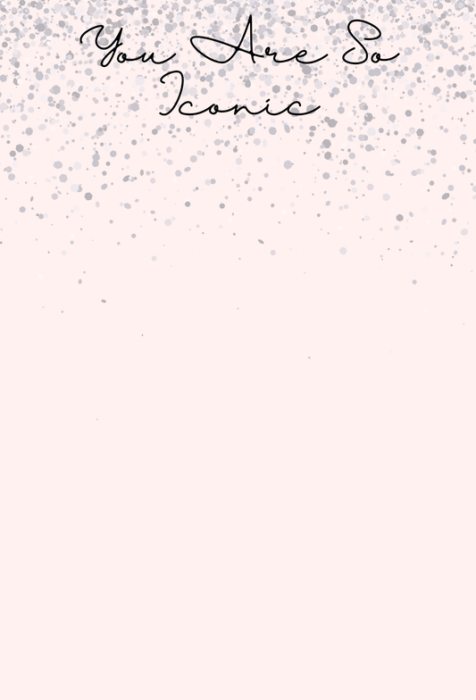 You Are So Iconic Tear-Away Notepad