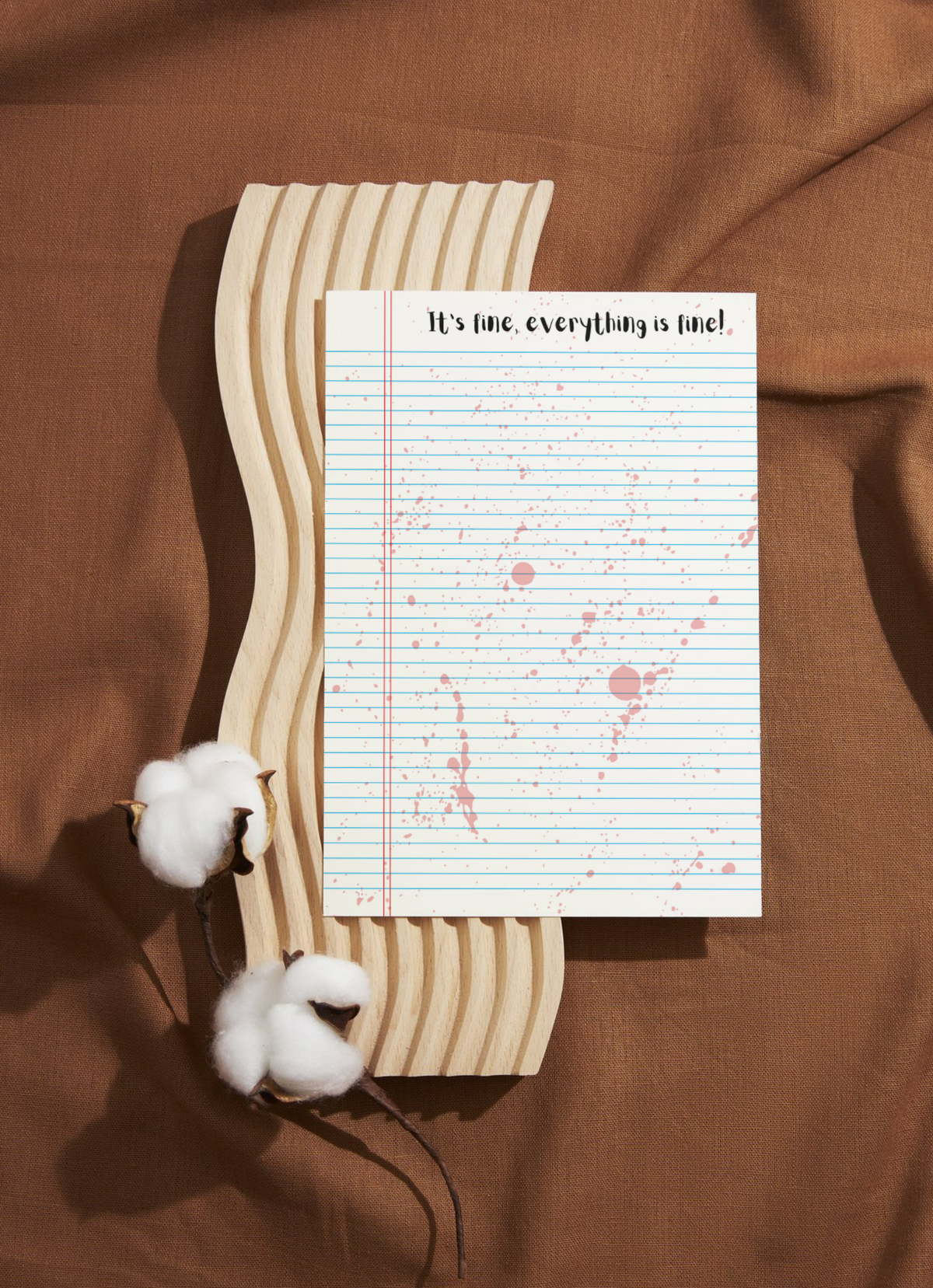 It's Fine, Everything is Fine! Tear-Away Notepad